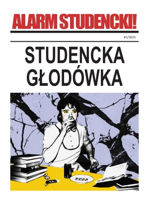 Alarm Studencki 5: Studencka głod&oacute;wka